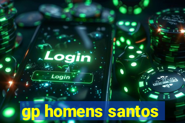 gp homens santos